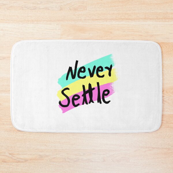 Item preview, Never settle simple graphics print designed and sold by Peace-of-mind.