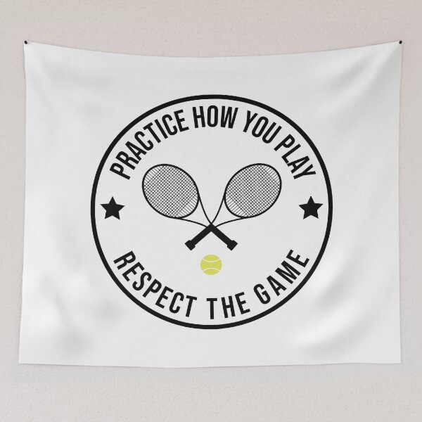 Item preview, Practice How You Play And Respect the Game Tennis designed and sold by cmd-art.