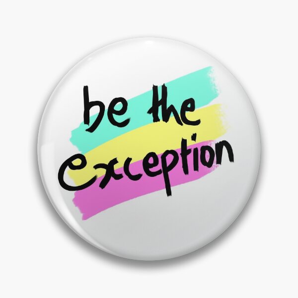 Item preview, Be the exeption simple graphics print designed and sold by Peace-of-mind.