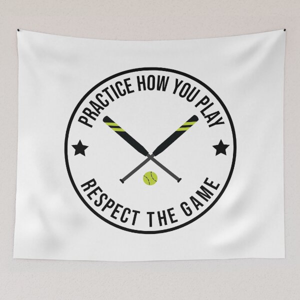Item preview, Practice How You Play And Respect the Game Softball designed and sold by cmd-art.