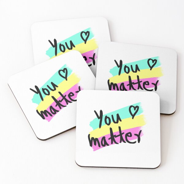 Item preview, you matter simple graphics print designed and sold by Peace-of-mind.