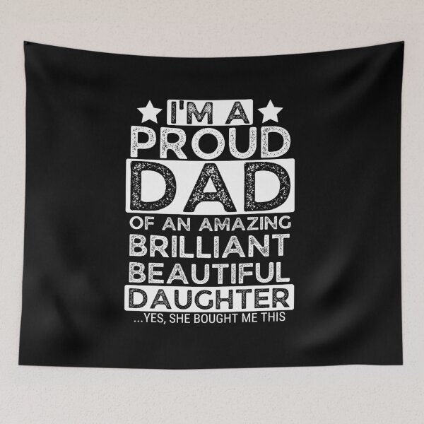 Item preview, Proud Dad Of An Amazing Daughter. designed and sold by PrettyAmazing.