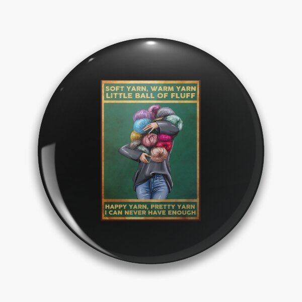 Artikelvorschau, Häkeln und stricken Weiches Garn Warmes Garn Kleiner Ball aus Flusen Glückliches Garn Hübsches Garn Ich kann nie genug Poster haben entworfen und verkauft von HonorataCzerwin.