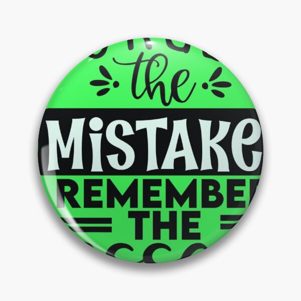 Item preview, Forget the Mistake Remember the Lesson - Bright Green designed and sold by Douglas  Walker.