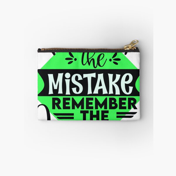 Item preview, Forget the Mistake Remember the Lesson - Bright Green designed and sold by Douglas  Walker.