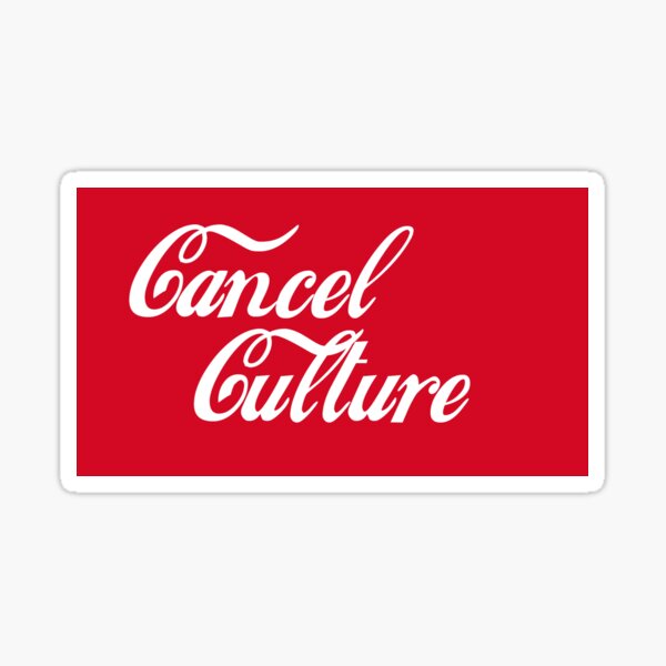 Cancel Culture Sticker