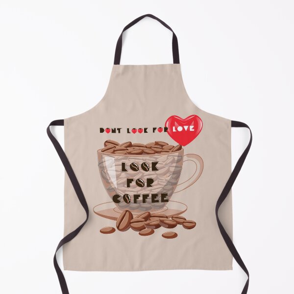 Item preview, dont look for love look for coffee designed and sold by Opine.