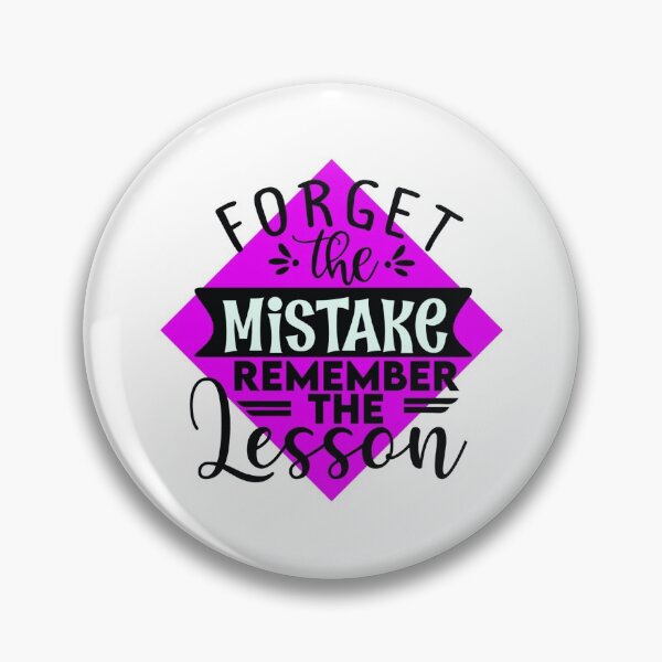 Item preview, Forget the Mistake Remember the Lesson - Purple designed and sold by Douglas  Walker.