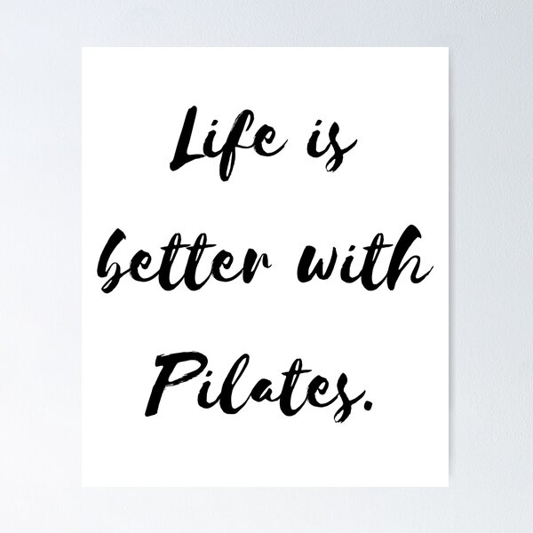 Item preview, Life is better with Pilates. designed and sold by PShwetsss.
