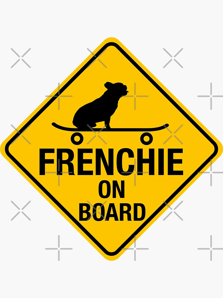 Frenchie on best sale board sticker