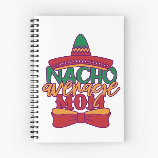 Item preview, Nacho Average Mom, cinco de mayo celebrations designed and sold by ArtDeziGn.