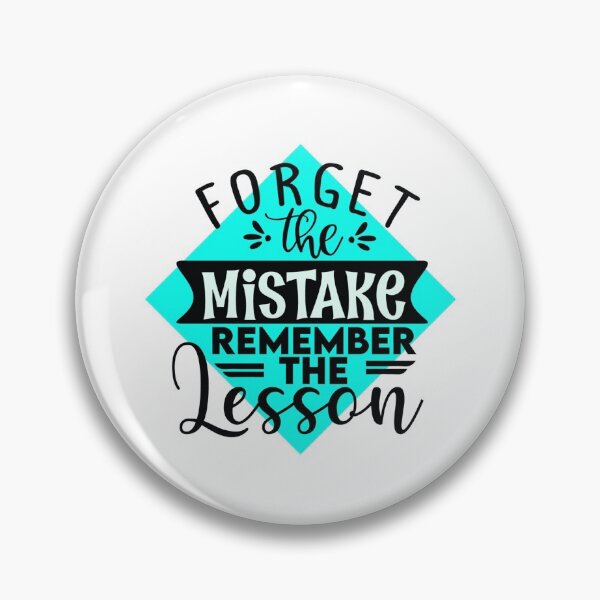 Item preview, Forget the Mistake Remember the Lesson - Teal designed and sold by Douglas  Walker.