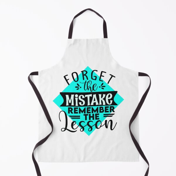 Item preview, Forget the Mistake Remember the Lesson - Teal designed and sold by Douglas Walker.