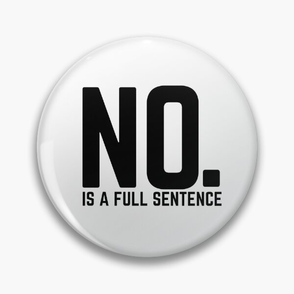 Item preview, No is a full sentence designed and sold by Exey02.