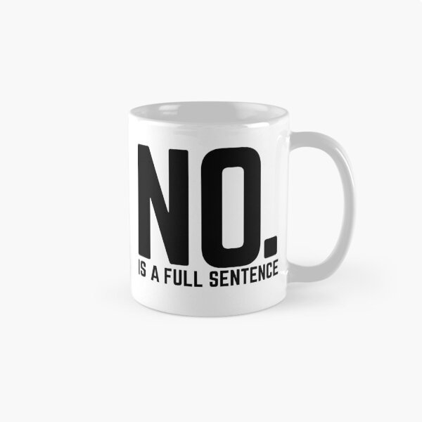 Item preview, No is a full sentence designed and sold by Exey02.