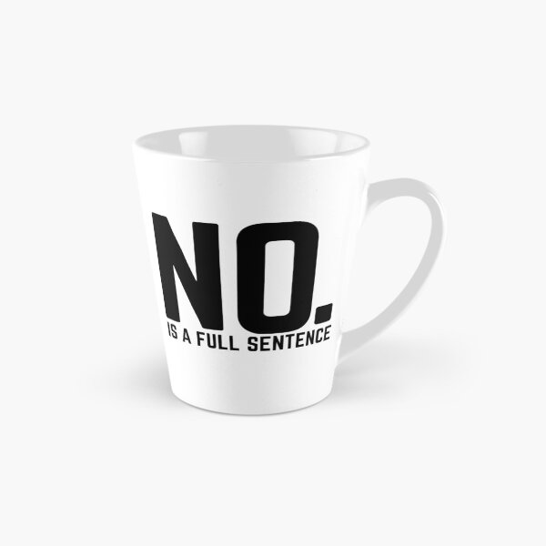Item preview, No is a full sentence designed and sold by Exey02.