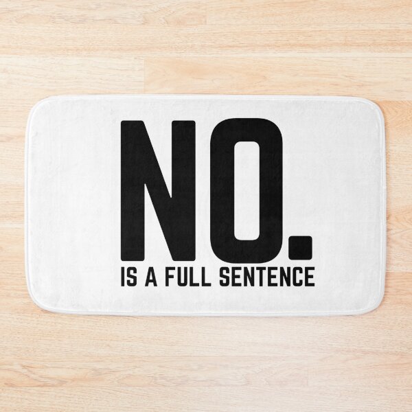 Item preview, No is a full sentence designed and sold by Exey02.