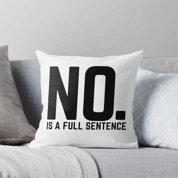 Item preview, No is a full sentence designed and sold by Exey02.