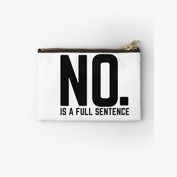 Item preview, No is a full sentence designed and sold by Exey02.