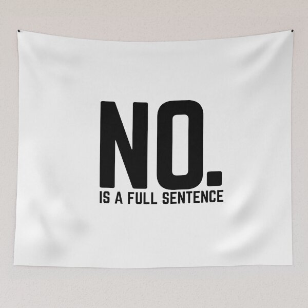 Item preview, No is a full sentence designed and sold by Exey02.