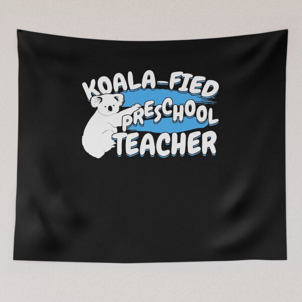 Item preview, Koala-Fied Preschool Teacher designed and sold by Marcid95.