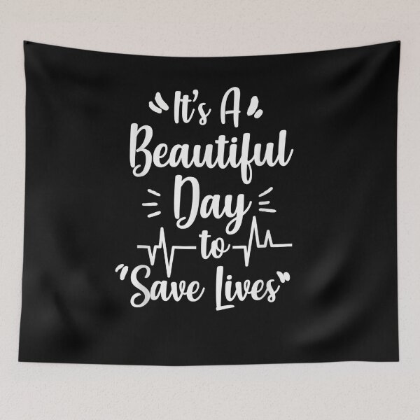 Item preview, It's A Beautiful Day To Save Lives Nurse Doctor Rn Nursing  designed and sold by dannareyansh.
