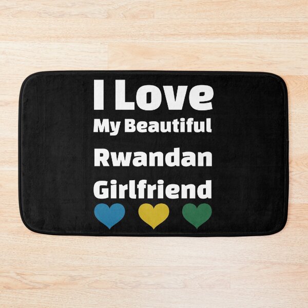 Item preview, I Love My Beautiful Rwandan Girlfriend - Rwanda Girlfriend designed and sold by DiceNLDesigns.