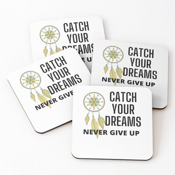 Item preview, Catch Your Dreams.  Never Give Up designed and sold by RGRamsey.