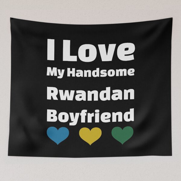 Item preview, I Love My Handsome Rwandan Boyfriend - Rwanda Boyfriend designed and sold by DiceNLDesigns.