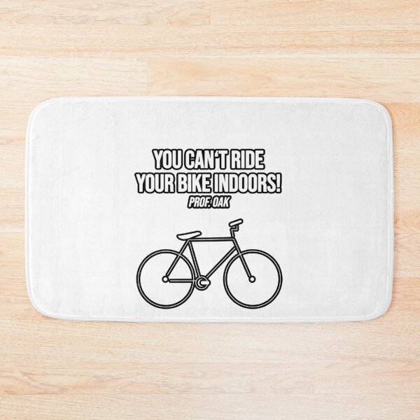 Item preview, You can't ride your bike indoors! Prof. Oak designed and sold by TopsellerShirts.