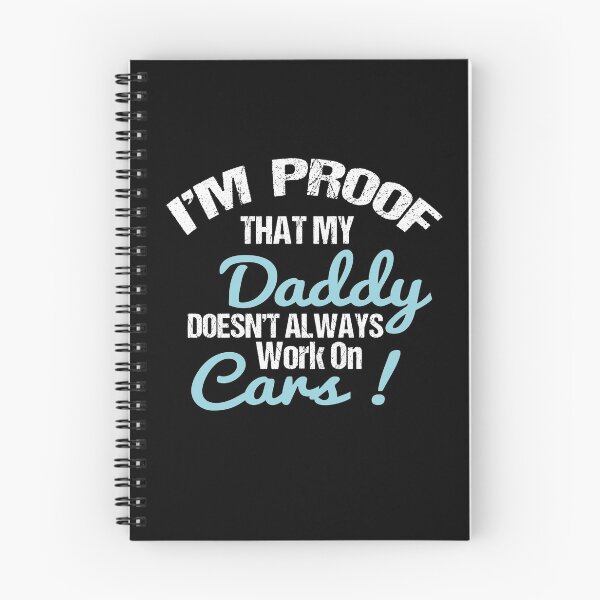 Item preview, I'm Proof That My Daddy Doesn't Always Work On Cars designed and sold by designisthelife.