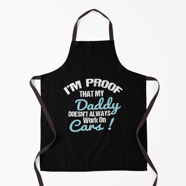 Item preview, I'm Proof That My Daddy Doesn't Always Work On Cars designed and sold by designisthelife.
