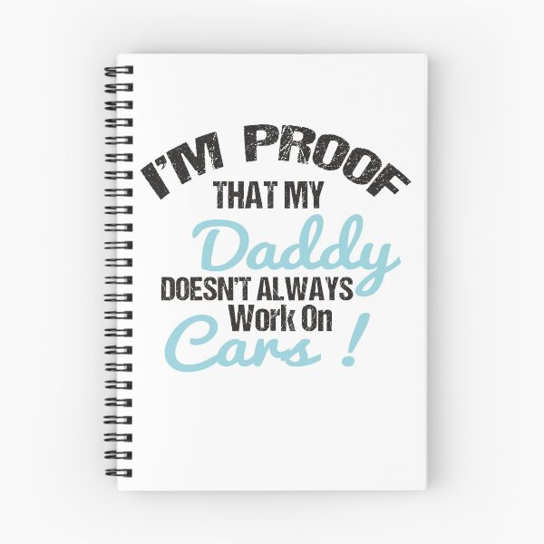Item preview, I'm Proof That My Daddy Doesn't Always Work On Cars designed and sold by designisthelife.