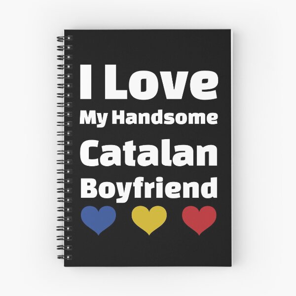 Item preview, I Love My Handsome Catalan Boyfriend - Catalonia Boyfriend designed and sold by DiceNLDesigns.