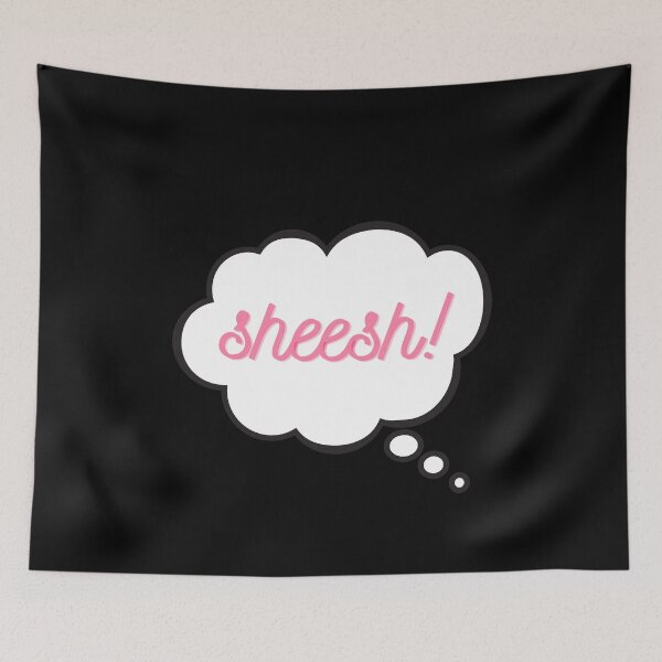 Item preview, Sheesh! designed and sold by TheStyleShop.