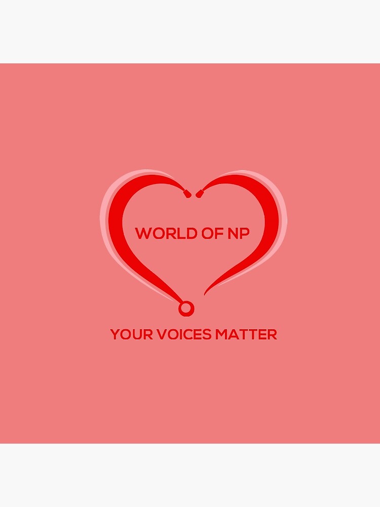 World Of NP Your Voices Matter by WORLDOFNP