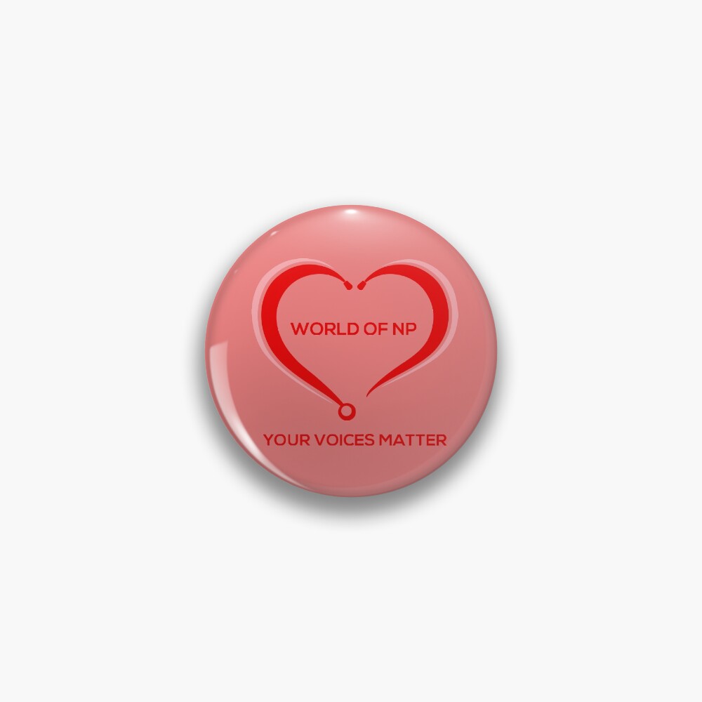 World Of NP Your Voices Matter Pin