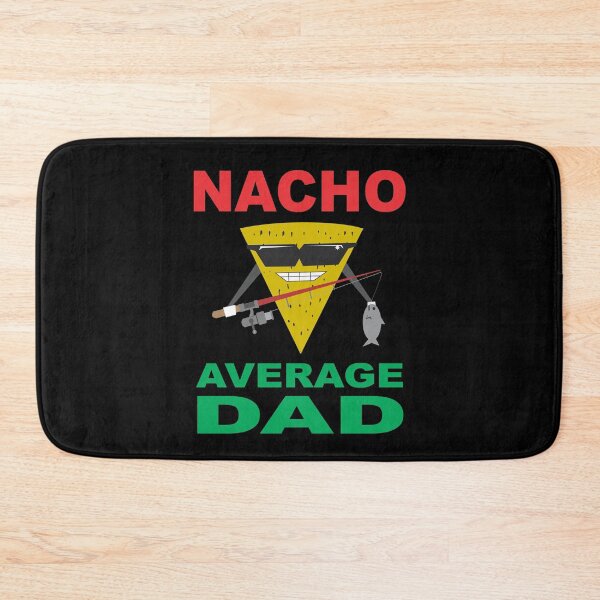 Item preview, nacho average dad fisherman fishing dad designed and sold by baingraphics.