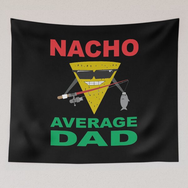 Item preview, nacho average dad fisherman fishing dad designed and sold by baingraphics.