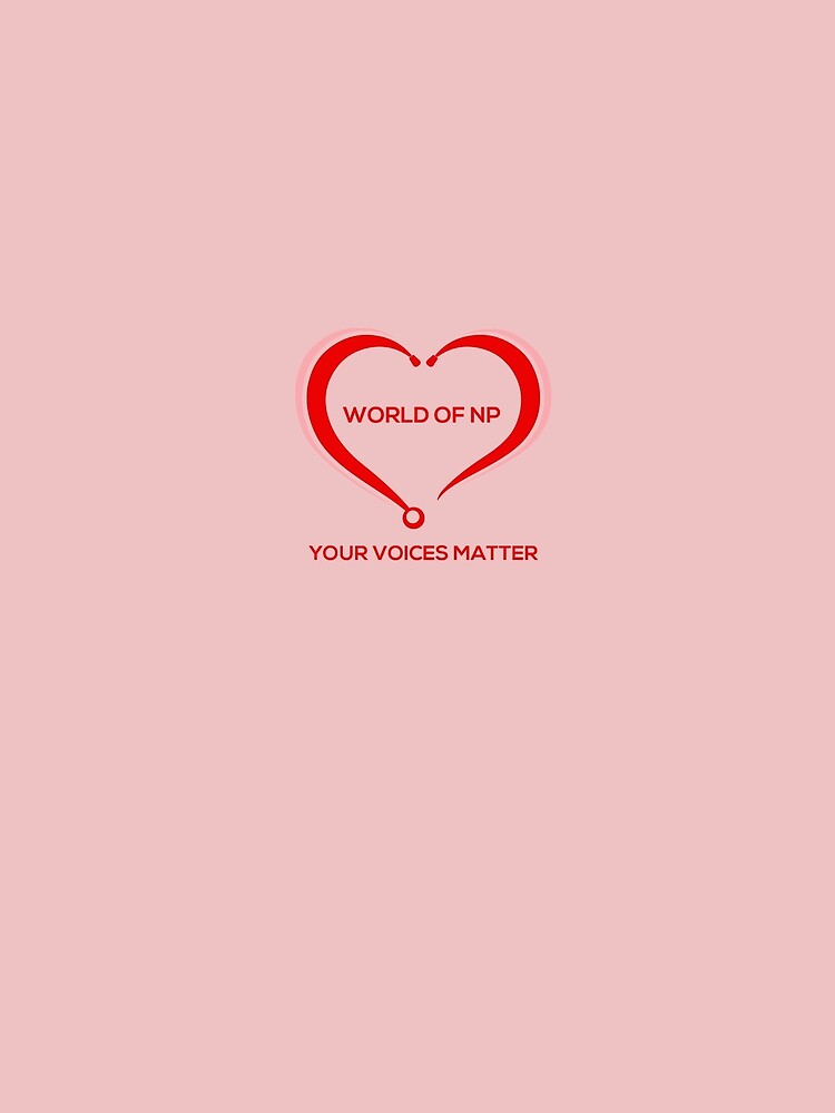 World Of NP Your Voices Matter by WORLDOFNP
