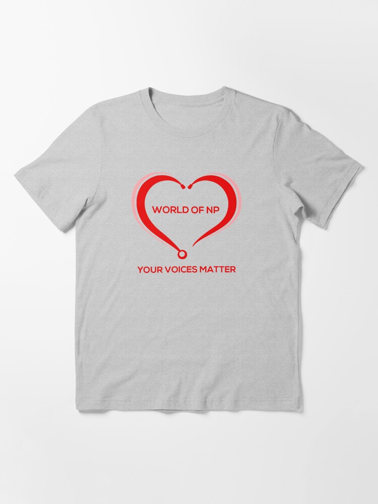 Alternate view of World Of NP Your Voices Matter Essential T-Shirt