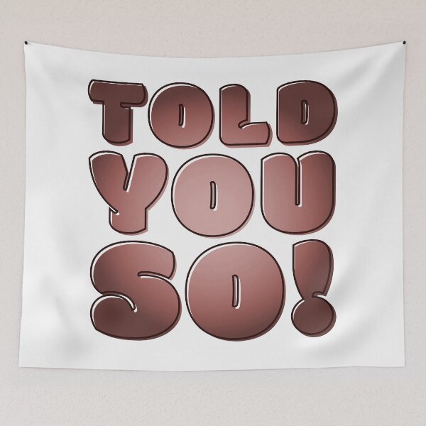 Item preview, Told You So! #2 designed and sold by 221c.