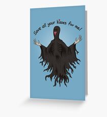 Save All Your Kisses For Me Greeting Card