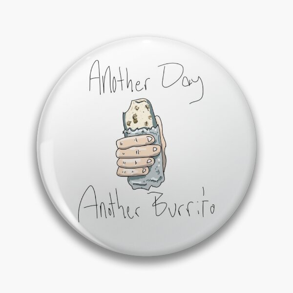 Item preview, Another Day Another Burrito designed and sold by adultsplashpad.