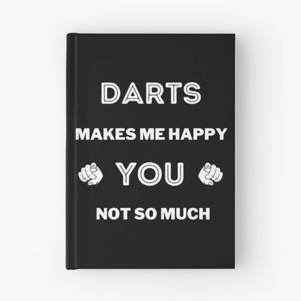 Item preview, Darts makes me happy. You not so much designed and sold by TheGreenGoat.