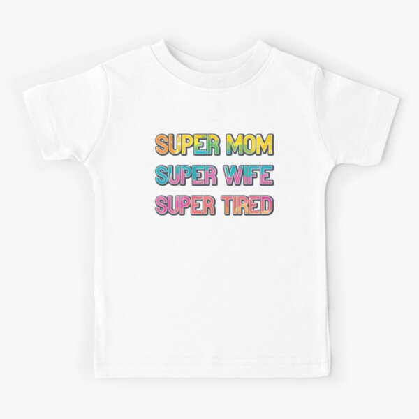 Supermom' is super tired — and dad needs to step up
