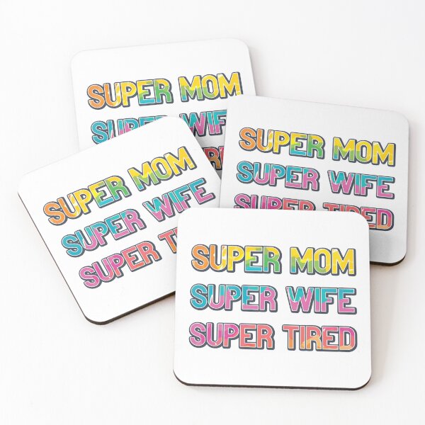 Artikelvorschau, Super Mom Super Wife Super Müde entworfen und verkauft von infleims.