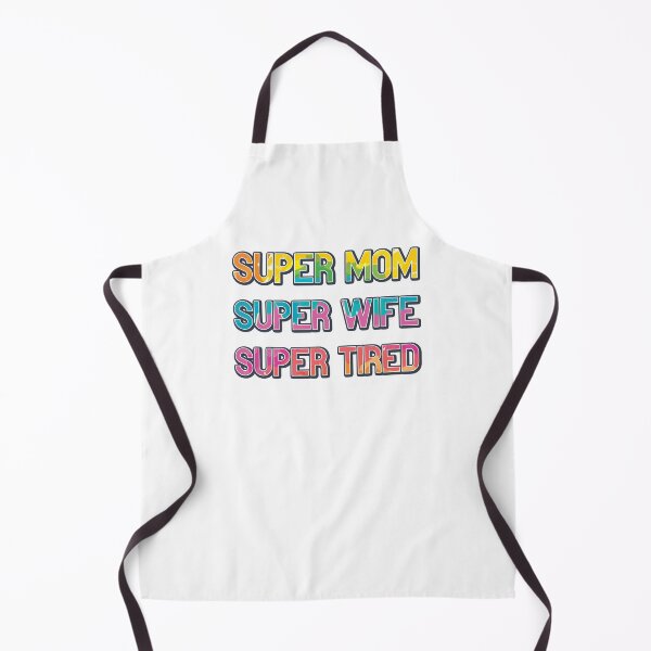 Artikelvorschau, Super Mom Super Wife Super Müde entworfen und verkauft von infleims.