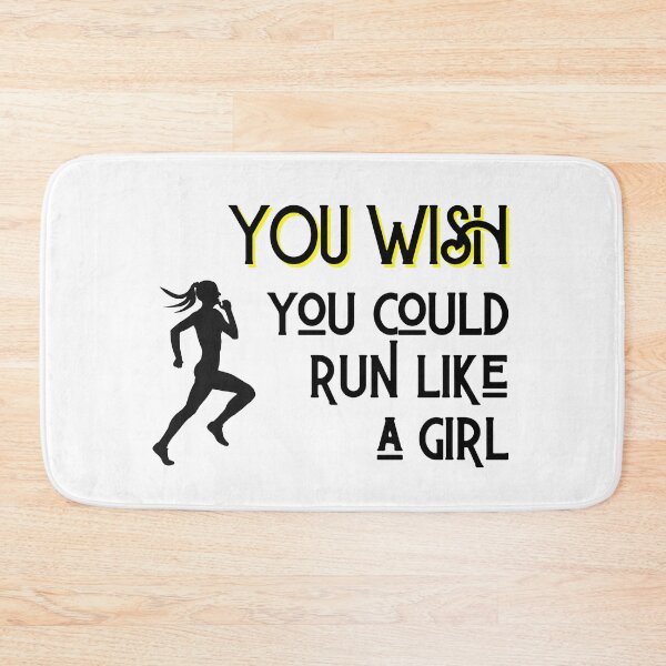 Item preview, You wish you could run like a girl designed and sold by TheGreenGoat.
