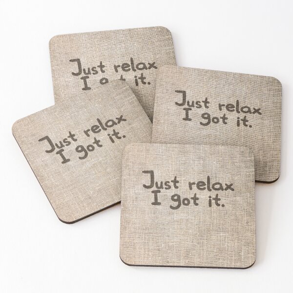 Item preview, Just relax, I got it designed and sold by Cascio311.
